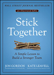 Stick Together: A Simple Lesson to Build a Stronger Team