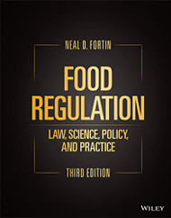 Food Regulation: Law Science Policy and Practice