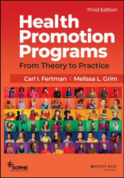 Health Promotion Programs: From Theory to Practice - Jossey-Bass Public