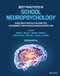 Best Practices in School Neuropsychology