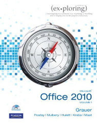 Exploring Microsoft Office 2010 Volume 1