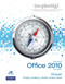 Exploring Microsoft Office 2010 Volume 1