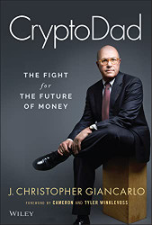 CryptoDad: The Fight for the Future of Money