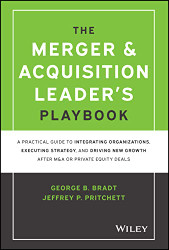 Merger & Acquisition Leader's Playbook