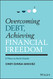 Overcoming Debt Achieving Financial Freedom
