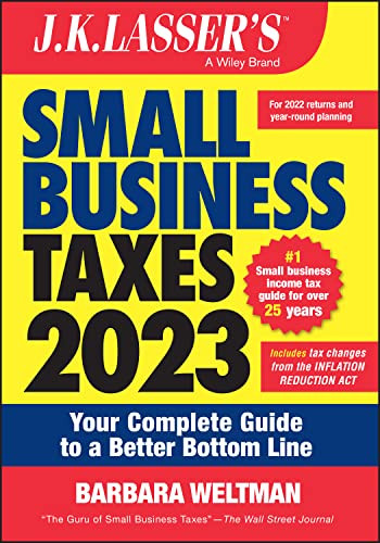 J.K. Lasser's Small Business Taxes 2023