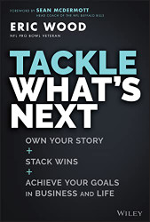 Tackle What's Next: Own Your Story Stack Wins and Achieve Your Goals