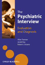 Psychiatric Interview: Evaluation and Diagnosis