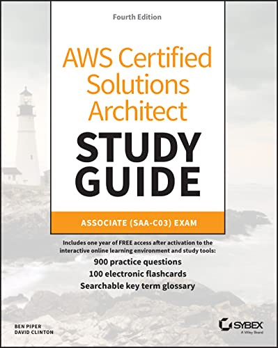 AWS Certified Solutions Architect Study Guide with 900 Practice Test