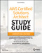 AWS Certified Solutions Architect Study Guide with 900 Practice Test
