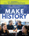 Make History: A Practical Guide for Middle and High School History