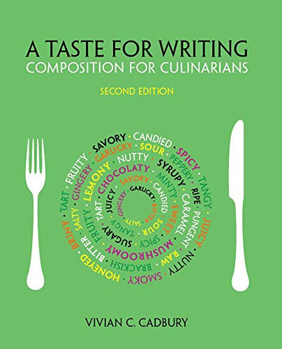 Taste for Writing: Composition for Culinarians