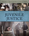 Cengage Advantage Books: Juvenile Justice