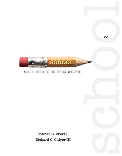 Cengage Advantage Books: School: An Introduction to Education