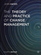 Theory and Practice of Change Management