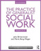 Practice of Generalist Social Work: Chapters 10-13 - New Directions