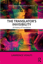 Translator's Invisibility: A History of Translation - Routledge