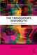 Translator's Invisibility: A History of Translation - Routledge