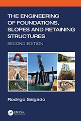 Engineering of Foundations Slopes and Retaining Structures