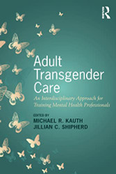 Adult Transgender Care