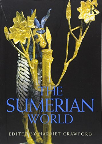 Sumerian World (Routledge Worlds)