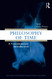 Philosophy of Time (Routledge Contemporary Introductions