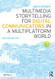 Multimedia Storytelling for Digital Communicators in a Multiplatform