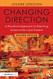 Changing Direction: A Practical Approach to Directing Actors in Film