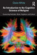Introduction to the Cognitive Science of Religion