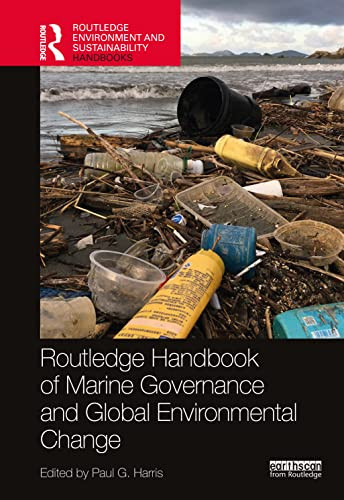 Routledge Handbook of Marine Governance and Global Environmental