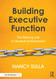 Building Executive Function