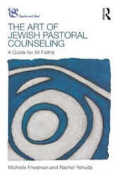 Art of Jewish Pastoral Counseling: A Guide for All Faiths - Psyche