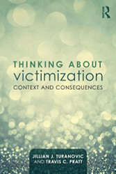 Thinking About Victimization