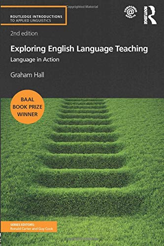 Exploring English Language Teaching: Language in Action - Routledge