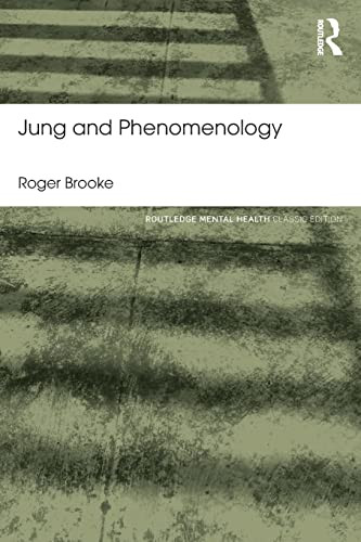Jung and Phenomenology: Classic Edition