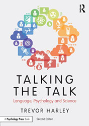 Talking the Talk: Language Psychology and Science