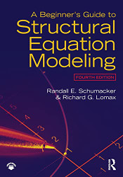 Beginner's Guide to Structural Equation Modeling