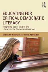 Educating for Critical Democratic Literacy