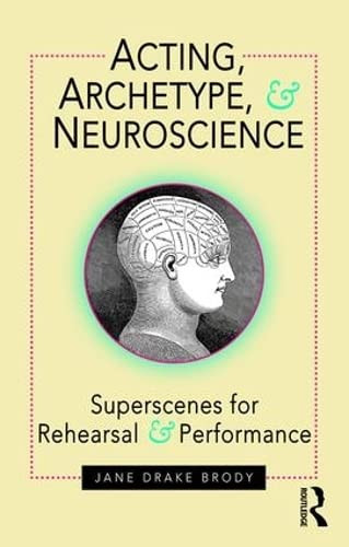 Acting Archetype and Neuroscience
