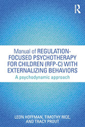 Manual of Regulation-Focused Psychotherapy for Children