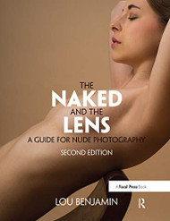 Naked and the Lens: A Guide for Nude Photography