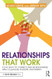 Relationships That Work: Four Ways to Connect