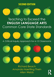 Teaching to Exceed the English Language Arts Common Core State