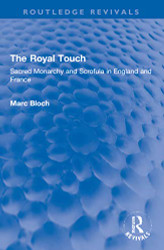 Royal Touch (Routledge Revivals) (Routledge Revivals