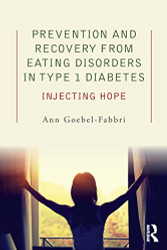 Prevention and Recovery from Eating Disorders in Type 1 Diabetes