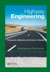 Highway Engineering: Pavements Materials and Control of Quality