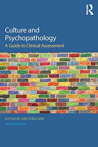 Culture and Psychopathology: A Guide To Clinical Assessment