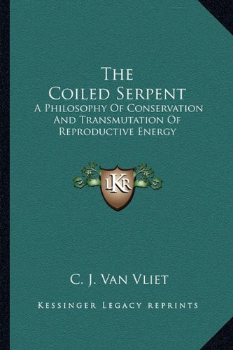 Coiled Serpent: A Philosophy Of Conservation And Transmutation