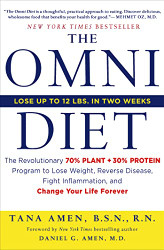 Omni Diet: The Revolutionary 70% PLANT + 30% PROTEIN Program