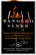Tangled Vines: Greed Murder Obsession and an Arsonist